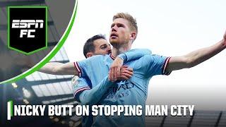 Man United legend Nicky Butt on STOPPING Man City’s treble: ‘They CAN’T lose that game!!’ | ESPN FC
