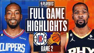 #5 CLIPPERS at #4 SUNS | FULL GAME 2 HIGHLIGHTS | April 18, 2023