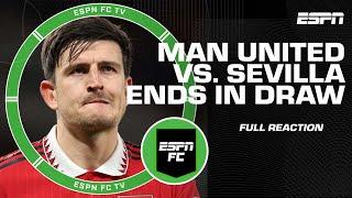 Man United vs. Sevilla Reaction: Everything went wrong at the end! – Steve Nicol | ESPN FC