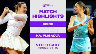 Donna Vekic vs. Karolina Pliskova | 2023 Stuttgart Round of 16 | WTA Match Highlights