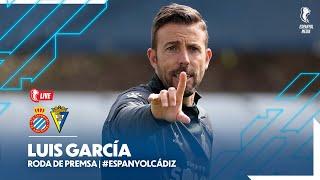 #EspanyolMEDIA |  Roda de premsa de Luis García prèvia a l’Espanyol  Cádiz