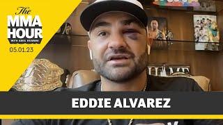 Eddie Alvarez Really Wants to Fight Nate Diaz In Bare-Knuckle | The MMA Hour