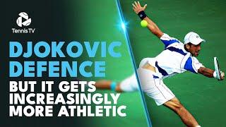 Novak Djokovic Defensive Plays But They Get Increasingly More ATHLETIC ‍️