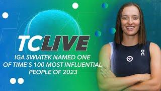 Iga Swiatek Named in Time's 100 Most Influential People of 2023 | Tennis Channel Live