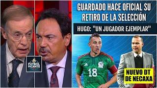 Guardado SE RETIRA de la selección mexicana; Dudamel, nuevo DT de Necaxa | Futbol Picante