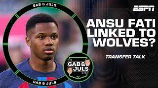 Ansu Fati to Wolves?! Does a swap deal including Ruben Neves to Barcelona make sense? | ESPN FC
