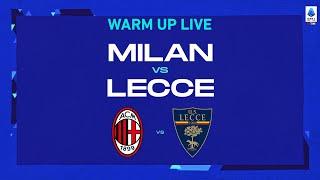LIVE | Warm up | Milan-Lecce | Serie A TIM 2022/23
