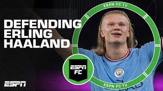 Just HOW difficult is it to defend Erling Haaland? | ESPN FC