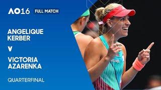 Angelique Kerber v Victoria Azarenka Full Match | Australian Open 2016 Quarterfinal