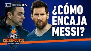 Cómo encaja Messi en "la nueva era" del Barcelona?: El Chiringuito