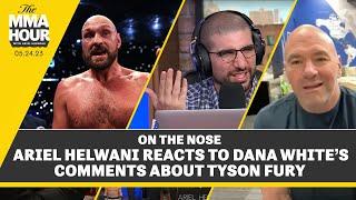 Ariel Helwani Reacts to Dana White’s Comments About Tyson Fury, Jon Jones | The MMA Hour