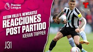 Kieran Trippier tras la derrota de Newcastle: 