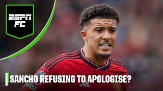 ‘He’s BACKING HIMSELF!’ Will Jadon Sancho apologise to Man United boss Erik ten Hag? | ESPN FC