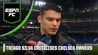 Thiago Silva: Chelsea NEED NEW STRATEGY | ESPN FC