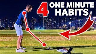 4 One Minute Habits Guaranteed to Improve ANY Golf Swing