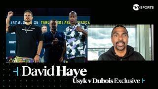 "Daniel Dubois can do the unthinkable! David Haye gives exclusive breakdown of Usyk v Dubois