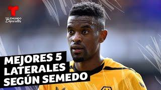 Premier League: Nelson Semedo dice cuáles han sido los mejores laterales | Telemundo Deportes