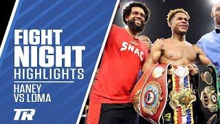 Haney & Loma Put On Instant Classic | Haney Retains Undisputed Belts | FIGHT HIGHLIGHTS