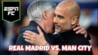 Champions League LIVE: Real Madrid vs. Man City FULL REACTION | ESPN FC