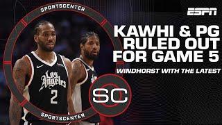 The Clippers are a disaster! - Brian Windhorst on Kawhi & PG being ruled out for Game 5 | SC