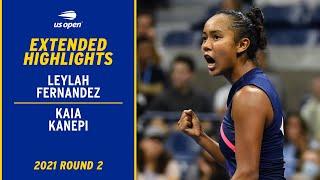 Kaia Kanepi vs. Leylah Fernandez Extended Highlights | 2021 US Open Round 2