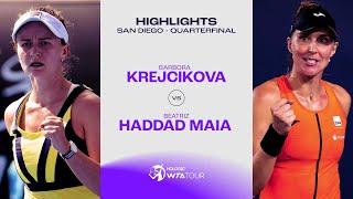 Barbora Krejcikova vs. Beatriz Haddad Maia | 2023 San Diego Quarterfinal | WTA Match Highlights