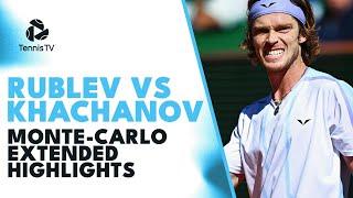 Andrey Rublev vs Karen Khachanov Extended Highlights | Monte Carlo 2023