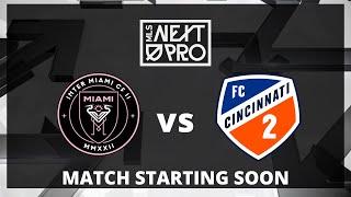 LIVE STREAM: MLS NEXT PRO: Inter Miami CF II vs FC Cincinnati 2 | Sept 10, 2023