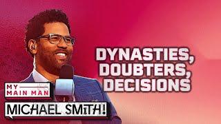 Dubs dynasty, Desmond's doubters, Draft decisions | My Main Man Michael Smith (Ep. 2 FULL)