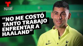 Cuti Romero: "No me costó tanto trabajo enfrentar a Haaland" | Telemundo Deportes