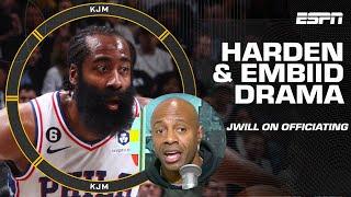 WHAT ARE WE ACTUALLY DOING ⁉️ JWill reacts to the James Harden & Joel Embiid officiating ️ | KJM