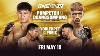 ONE Friday Fights 17: Pompetch vs. Duangsompong