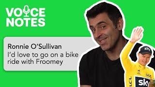 Ronnie O'Sullivan On Tackling Tour de France Climb With Chris Froome | Voice Notes | Eurosport
