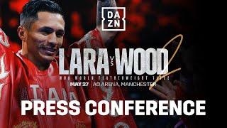 Mauricio Lara vs. Leigh Wood 2 Press Conference Livestream