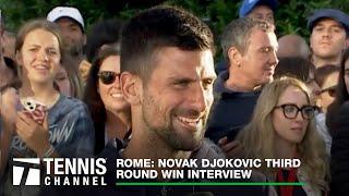 Novak Djokovic Talks Potential Alcaraz Meeting & Private Monte Carlo Party | 2023 Rome Third Round