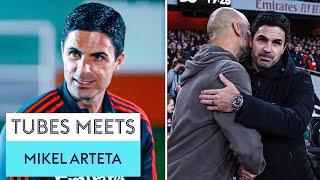Are Arteta and Guardiola still friends?  | Tubes meets Mikel Arteta