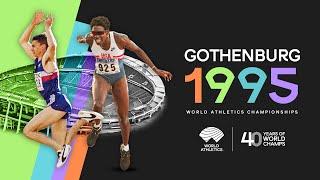 40 Years of The World Athletics Championships | Gothenburg 1995