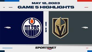 NHL Game 5 Highlights | Oilers vs. Golden Knights - May 12, 2023