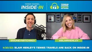 Blair Henley Talks Tiafoe, G.O.A.T. Pegula & More Tennis Travel Stories | Tennis Channel Inside-In