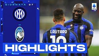 Inter-Atalanta 3-2 | A San Siro decide la LuLa: Gol e Highlights | Serie A TIM 2022/23