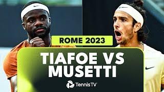Entertaining Frances Tiafoe vs Lorenzo Musetti Match | Rome 2023 Highlights