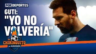 Guti le aconsejaría a Messi que no vuelva al Barcelona: El Chiringuito