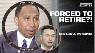GIVE ME AN ISO!  Stephen A. thinks Kawhi Leonard should be FORCED to retire!  | First Take