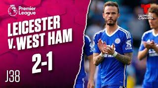 Highlights & Goals | Leicester City v. West Ham United 2-1 | Premier League | Telemundo Deportes