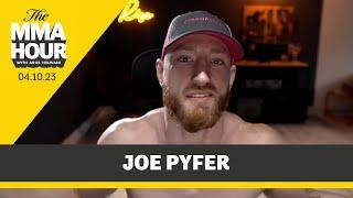 Joe Pyfer Reveals DMs He Sent to Get GM3 Fight at UFC 287 | The MMA Hour