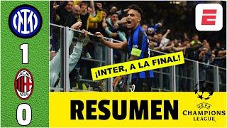 INTER, A LA FINAL de la CHAMPIONS tras eliminar al MILAN. Gol de LAUTARO MARTINEZ | Champions League