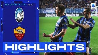 Atalanta-Roma 3-1 | La Dea travolge i Giallorossi: Gol e Highlights | Serie A TIM 2022/23