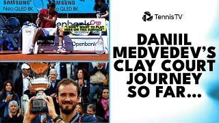 Clay Court Specialist  | Daniil Medvedev's Clay Journey So Far...