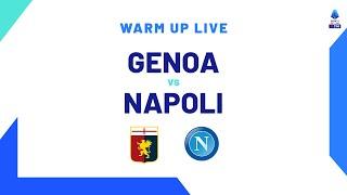 LIVE | Warm up | Genoa-Napoli | Serie A TIM 2023/24