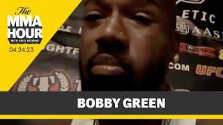 Bobby Green Blasts Critics of Controversial Finish, Plans to Confront Paul Felder | The MMA Hour